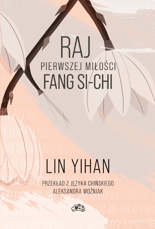 Lin Yihan - Raj pierwszej miÅ‚oÅ›ci Fang Si-Chi